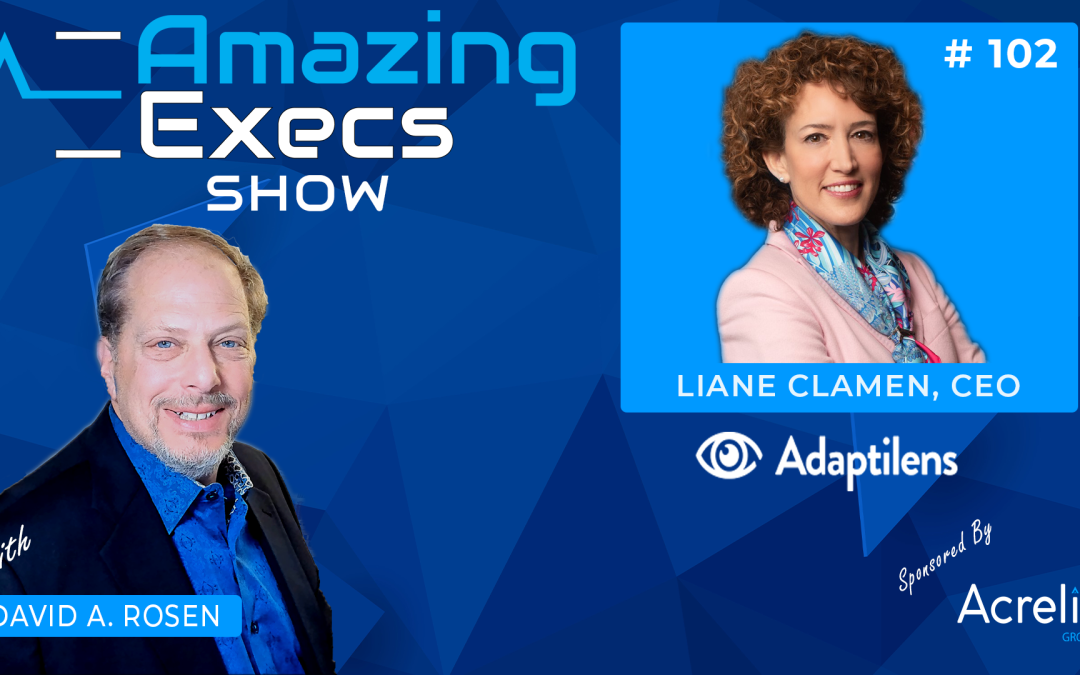 Episode #102: Liane Clamen talks with David A. Rosen, CEO Acrelic Group